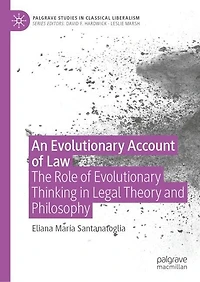 An Evolutionary Account of Law: The Role Thinking Legal Theory and Philosophy