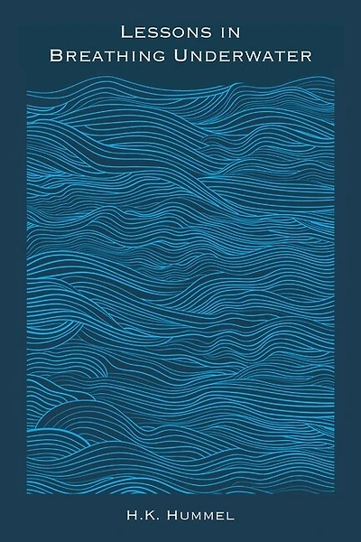 Lessons in Breathing Underwater