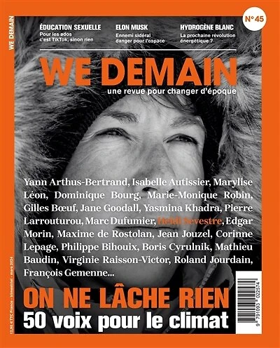 We demain : une revue pour changer d'époque, n°45. On ne lâche rien : 50 voix pour le climat: 50 voix pour le climat