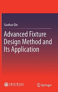 Advanced Fixture Design Method and Its Application
