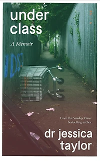 Underclass: A Memoir