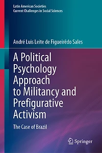 A Political Psychology Approach to Militancy and Prefigurative Activism: The Case of Brazil