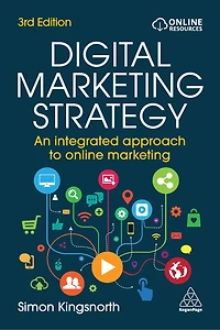 Digital Marketing Strategy: An Integrated Approach to Online