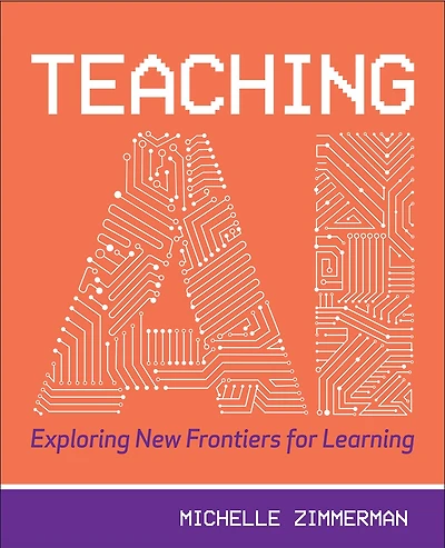 Teaching AI: Exploring New Frontiers for Learning
