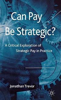 Can Pay Be Strategic?: A Critical Exploration Of Strategic Practice