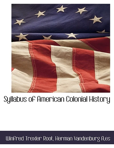 Syllabus Of American Colonial History