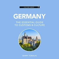 Germany - Culture Smart!: The Essential Guide to Customs &