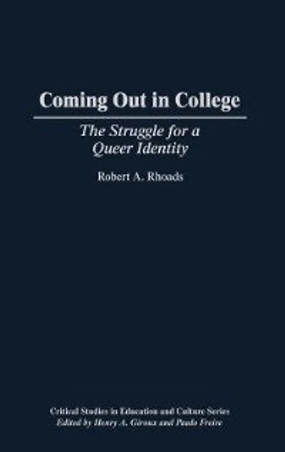 Coming Out College: The Struggle for a Queer Identity