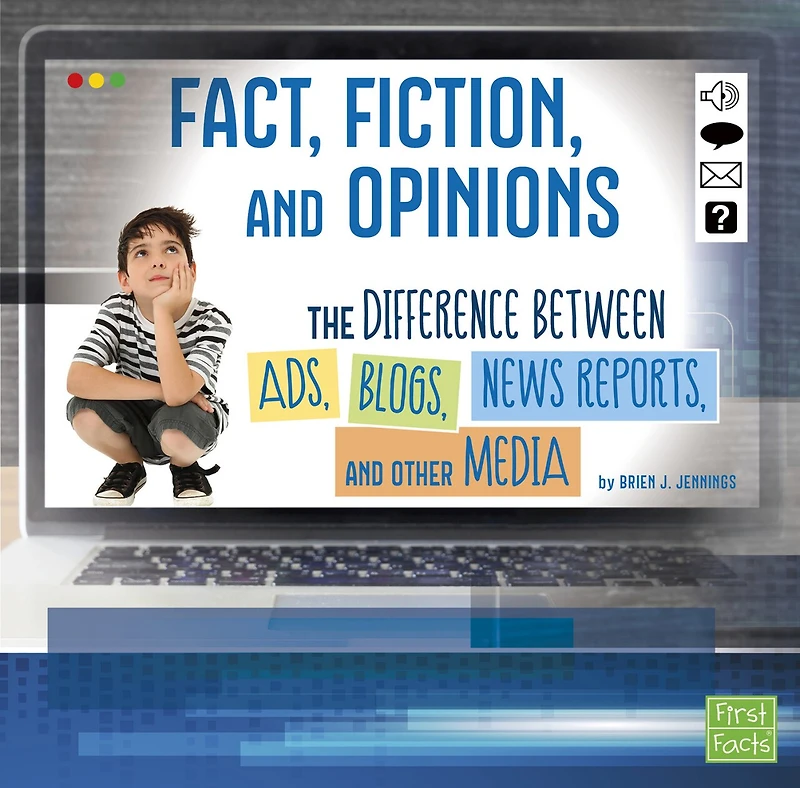 Fact, Fiction, and Opinions: The Differences Between Ads, Blogs, News Reports, Other Media