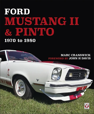 Ford Mustang II & Pinto: 1970 to 1980