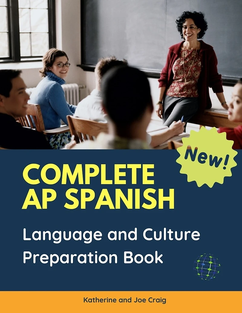 Complete AP Spanish Language and Culture Preparation Book: 1000 Questions plus Answers all you need to know Spanish Practice Test. Quick and Easy to remember flashcards prepare for Advanced Placement Program courses level college.