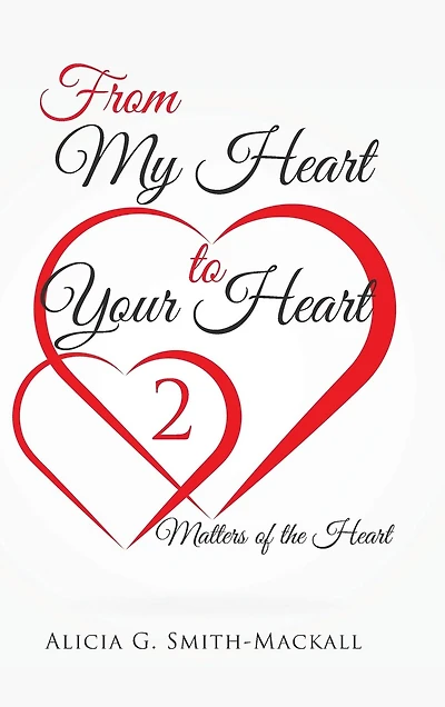 From My Heart to Your Heart 2: Matters of the Heart