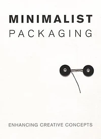 Minimalist Packaging: Enhancing Creative Concepts