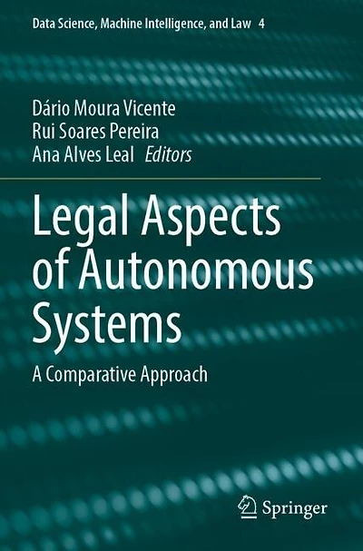 Legal Aspects of Autonomous Systems: A Comparative Approach