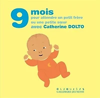9 mois pour attendre un petit frère ou une petite soeur