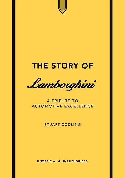 The Story of Lamborghini: A tribute to automotive excellence
