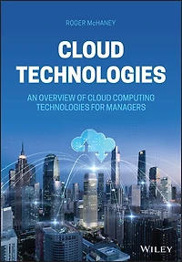 Cloud Technologies: An Overview Of Computing Technologies For Managers