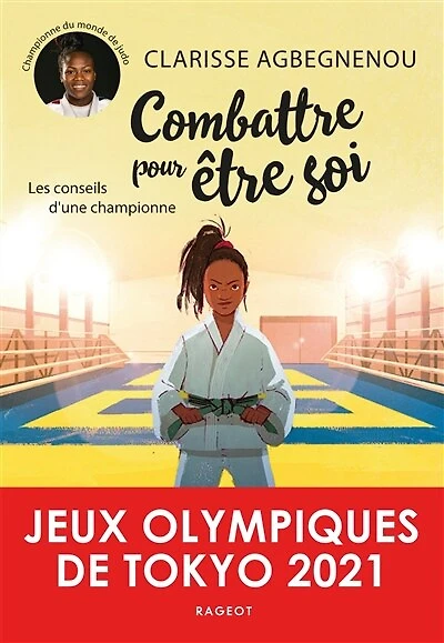 Combattre pour être soi: Les conseils d'une championne