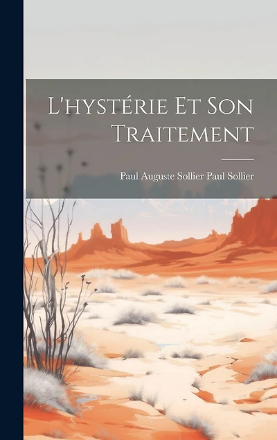 L'hystérie et Son Traitement