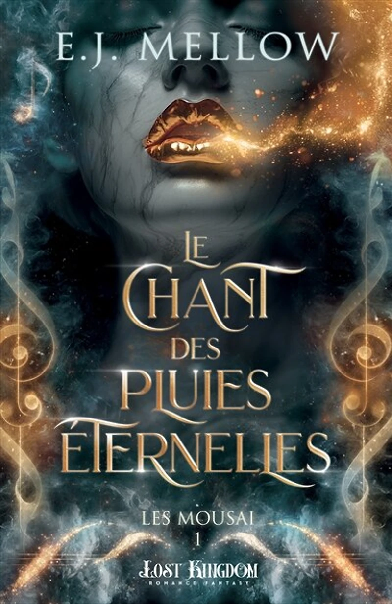 LE CHANT DES PLUIES ETERNELLES: Mousai 1