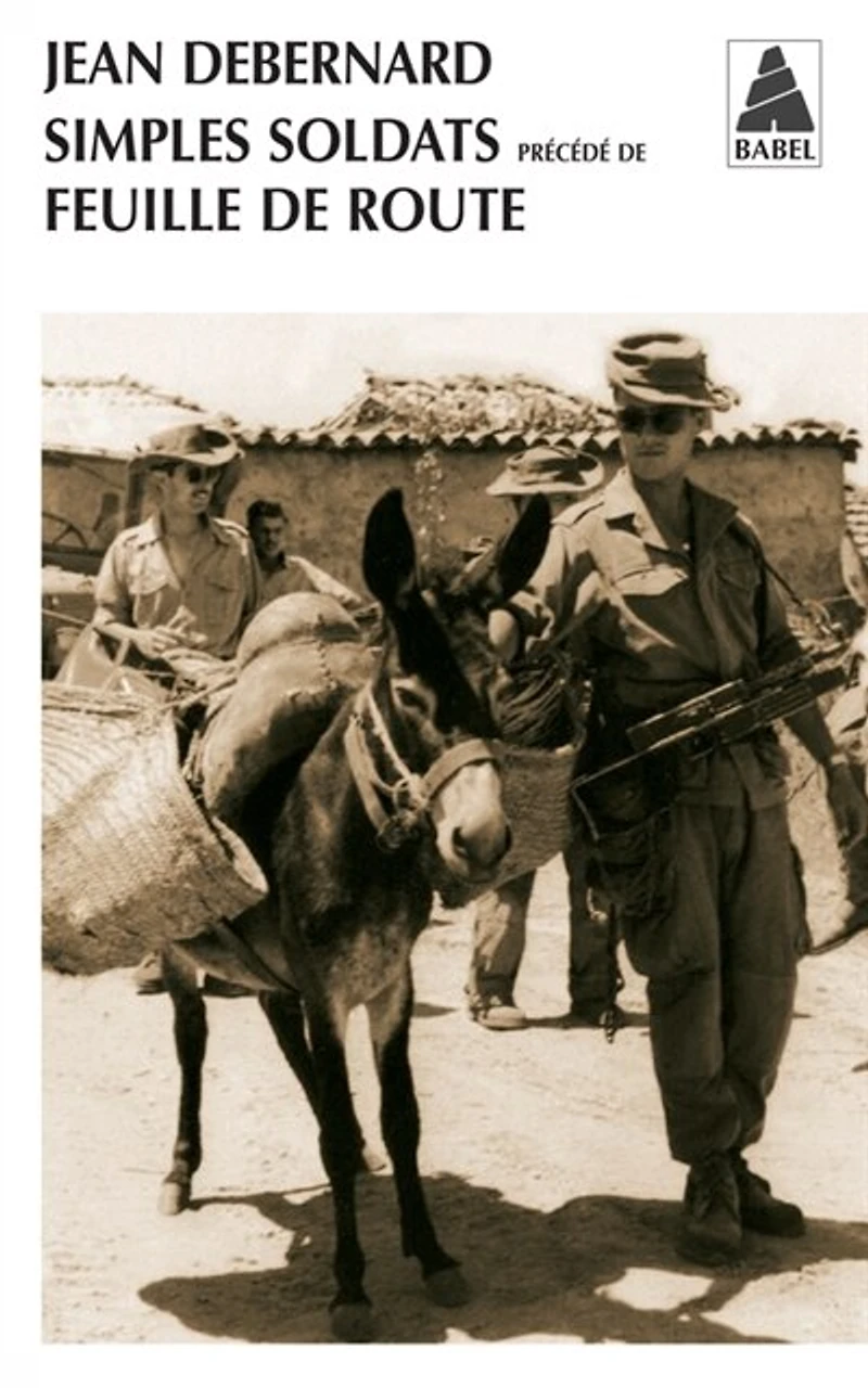 Simples soldats ; Feuille de route