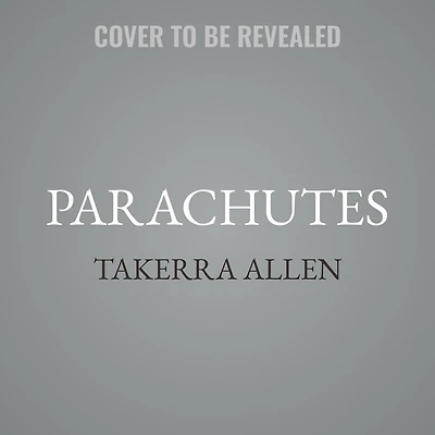 Parachutes: Book Three: The Impact