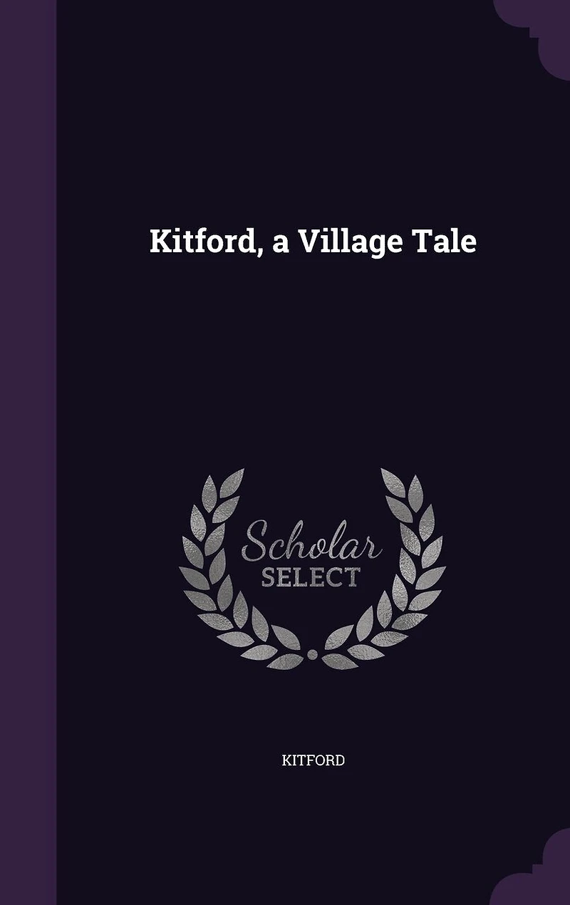 Kitford, a Village Tale