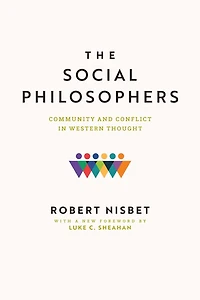 The Social Philosophers: Community and Conflict in Western Thought