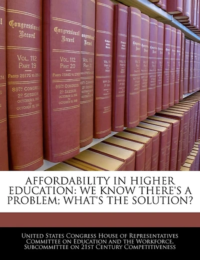 Affordability In Higher Education: We Know There's A Problem; What's The Solution?