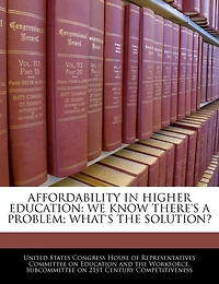 Affordability In Higher Education: We Know There's A Problem; What's The Solution?