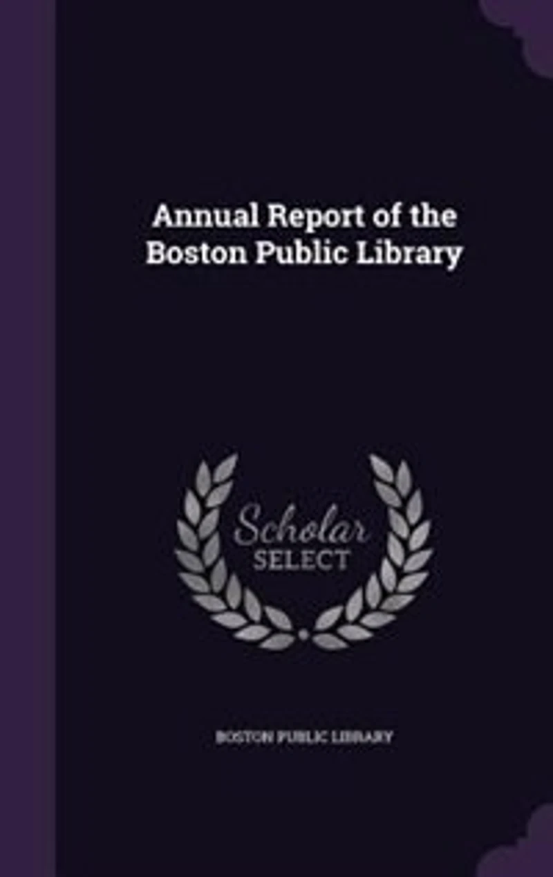 Annual Report of the Boston Public Library