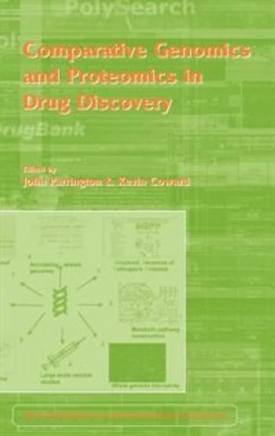 Comparative Genomics and Proteomics Drug Discovery: Vol 58