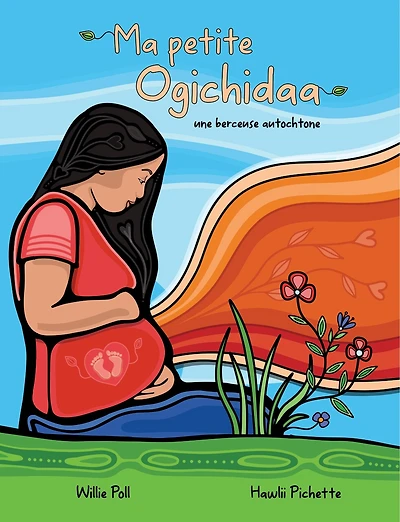 Ma petite Ogichidaa: une berceuse autochtone