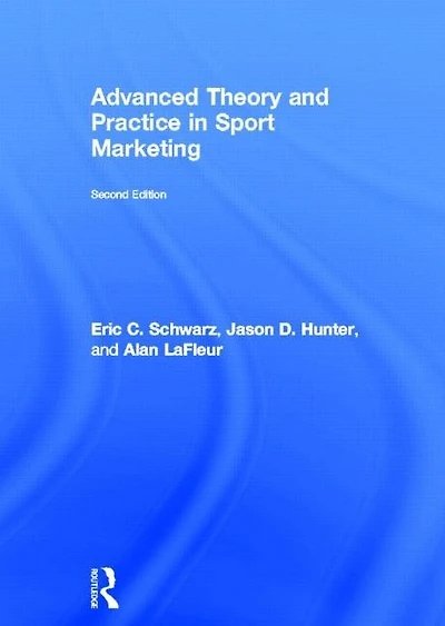 Advanced Theory and Practice in Sport Marketing