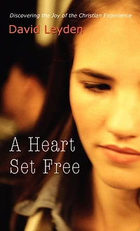 A Heart Set Free