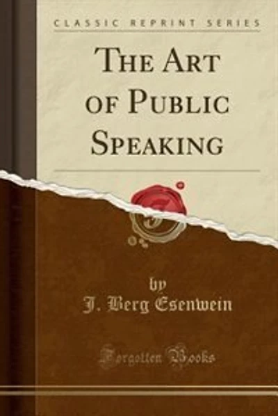 The Art of Public Speaking (Classic Reprint)
