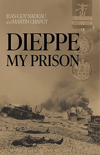Dieppe, My Prison