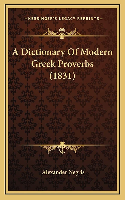 A Dictionary Of Modern Greek Proverbs (1831)