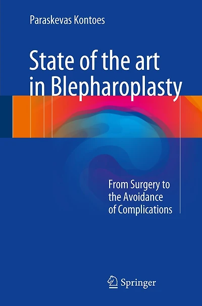 State of the art Blepharoplasty: From Surgery to Avoidance Complications