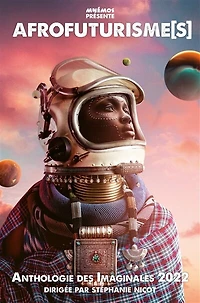 Afrofuturisme: anthologie des Imaginales 2022