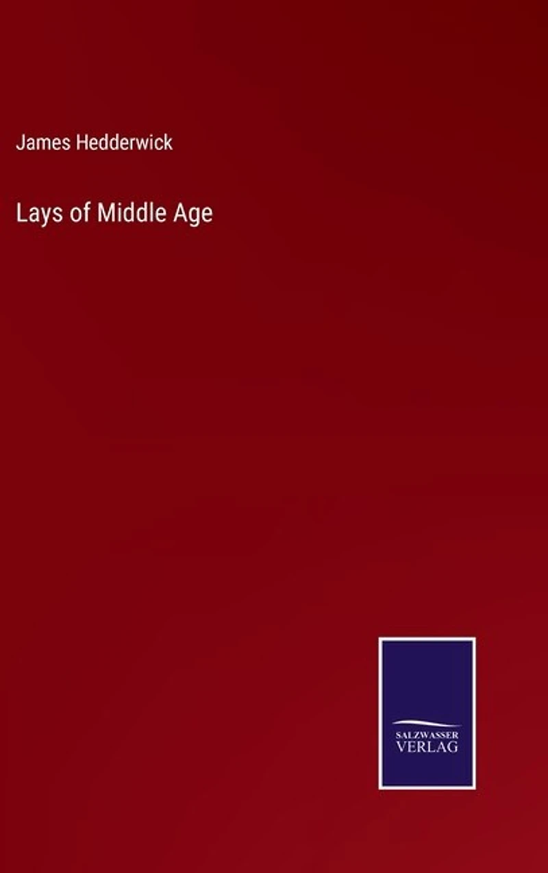 Lays of Middle Age