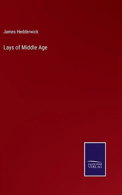 Lays of Middle Age