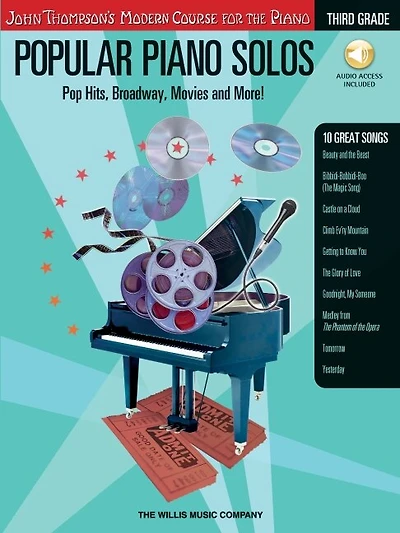 Popular Piano Solos - Grade 3 - Book/audio: Pop Hits, Broadway, Movies and More! John Thompson's Modern Course for the Piano Series