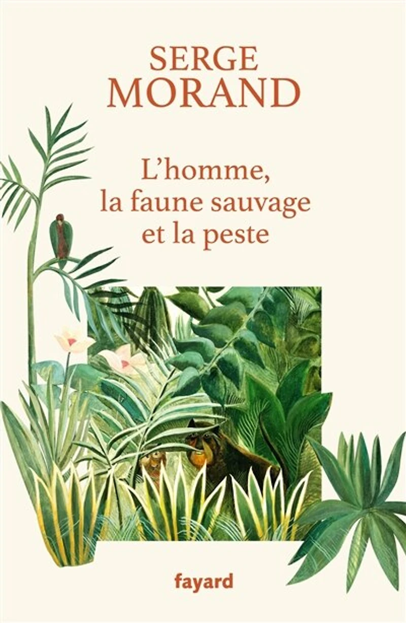 L'homme, la faune sauvage et peste : colère d'un écologue de combat: combat