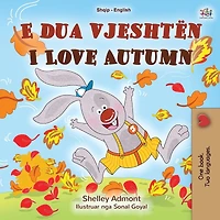 I Love Autumn (Albanian English Bilingual Book for Kids)