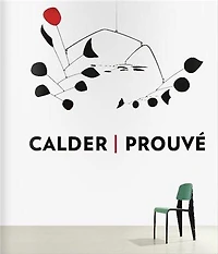 Calder / Prouve