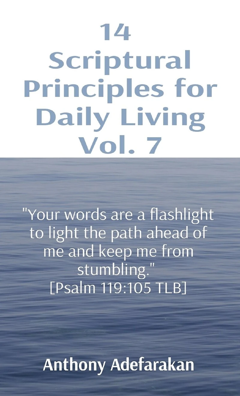 14 Scriptural Principles for Daily Living Vol