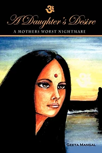 a Daughter's Desire, Mother's Worst Nightmare