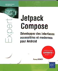 Jetpack Compose: développez des interfaces accessibles et modernes pour Android