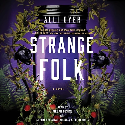 Strange Folk: A Novel